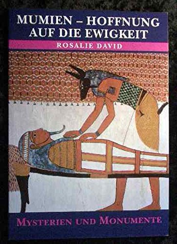 Mumien - Hoffnung auf die Ewigkeit (Mysterien und Monumente). Books