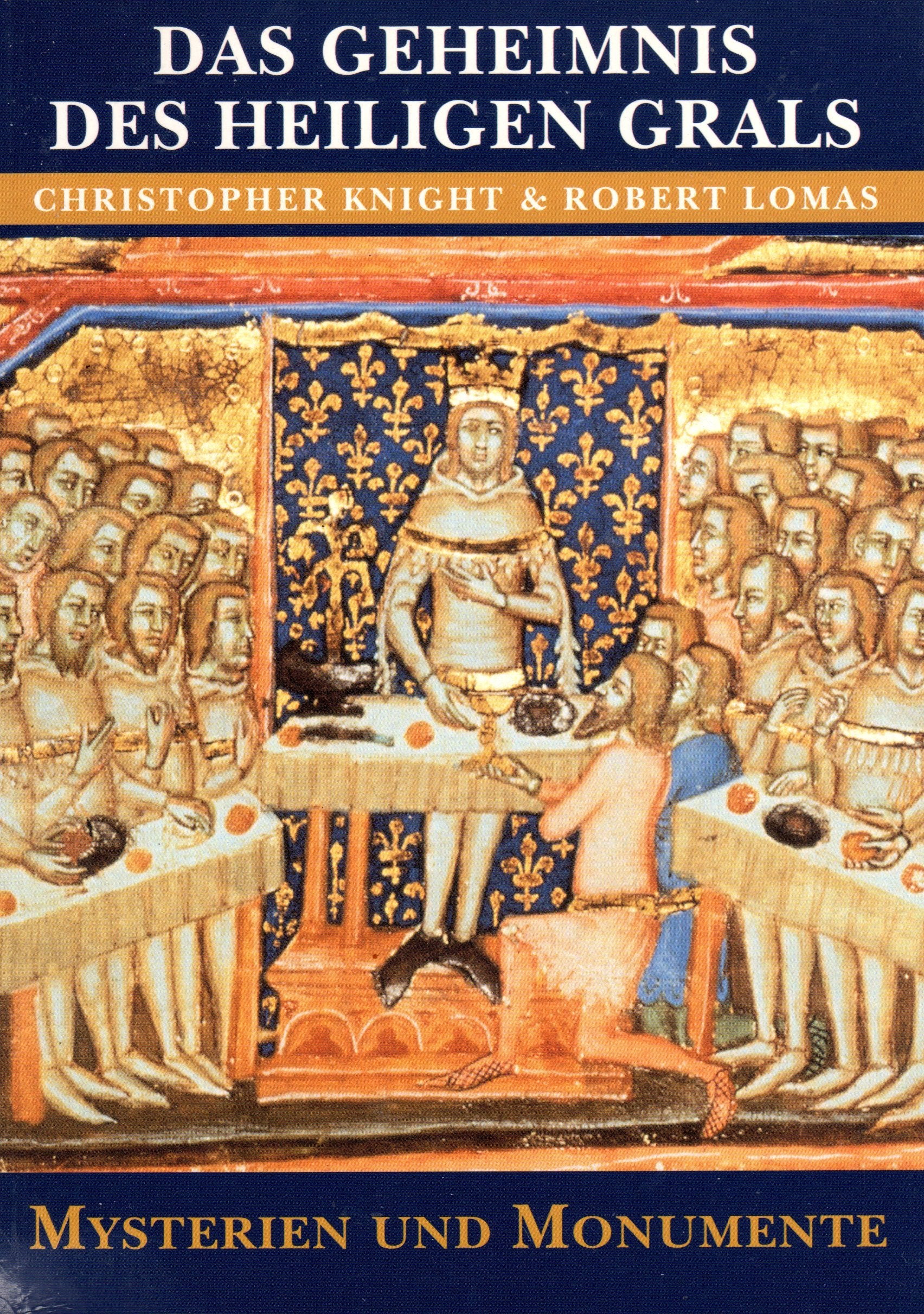 Das Geheimnis des Heiligen Grals (Mysterien und Monumente) Books