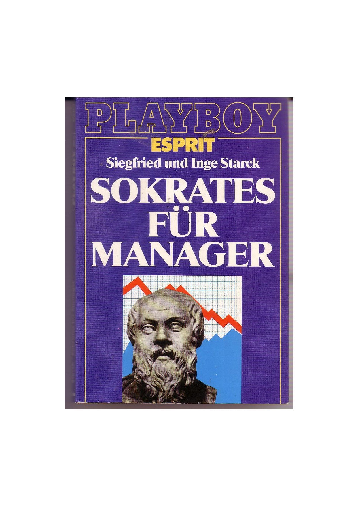 Sokrates für Manager. Philosophy