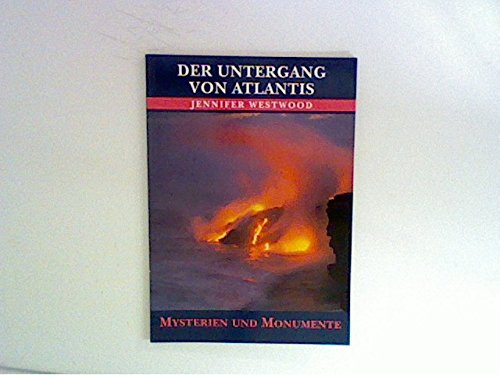 Mysterien und Monumente. Der Untergang von Atlantis Natural Sciences Books