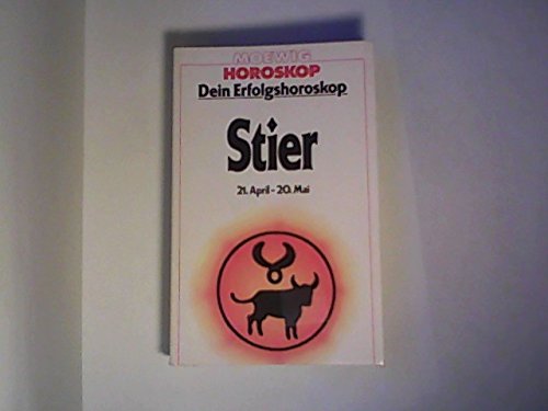 Dein Erfolgshoroskop Stier. 21. April - 20. Mai Books