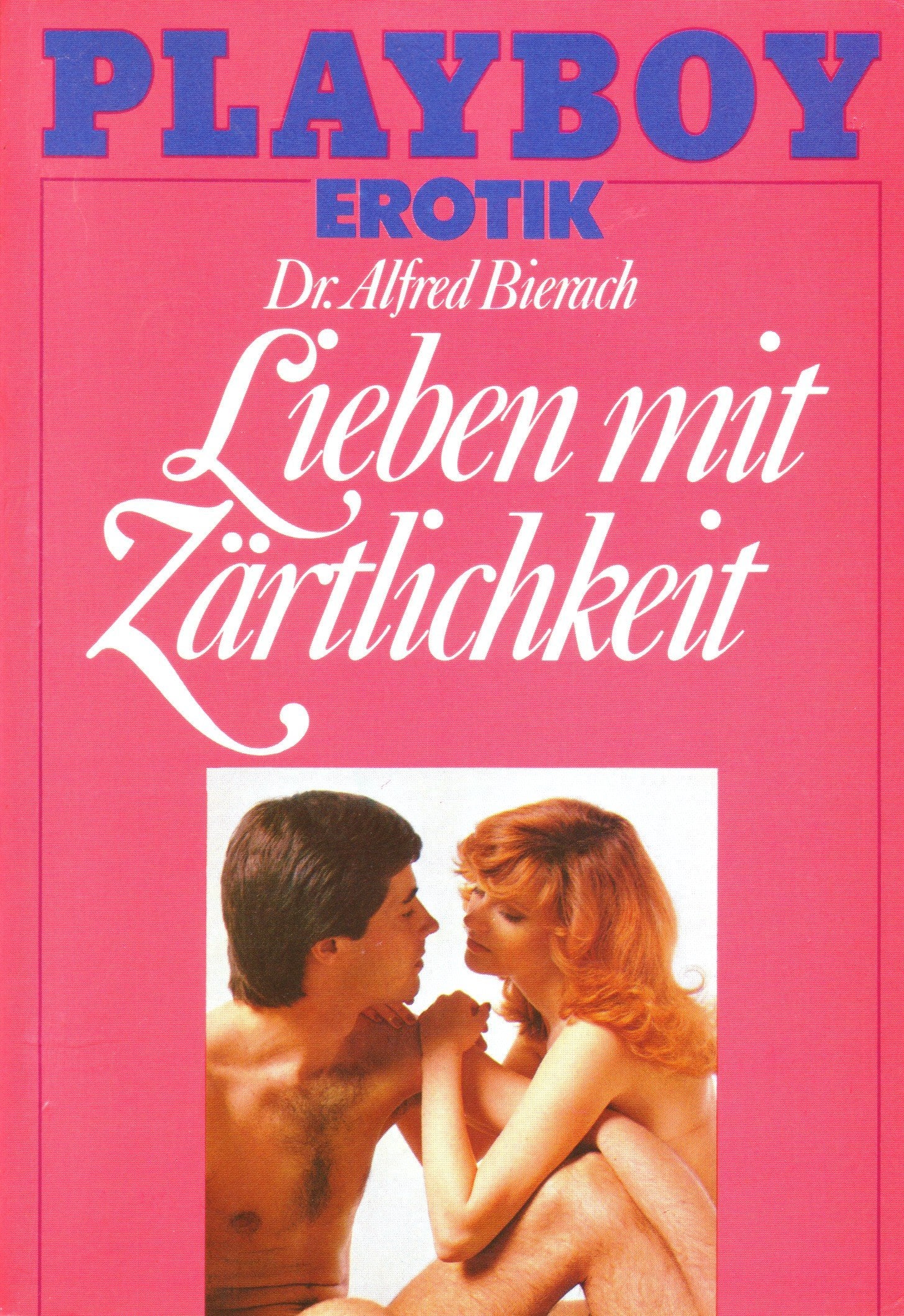 Lieben mit Zärtlichkeit. Books
