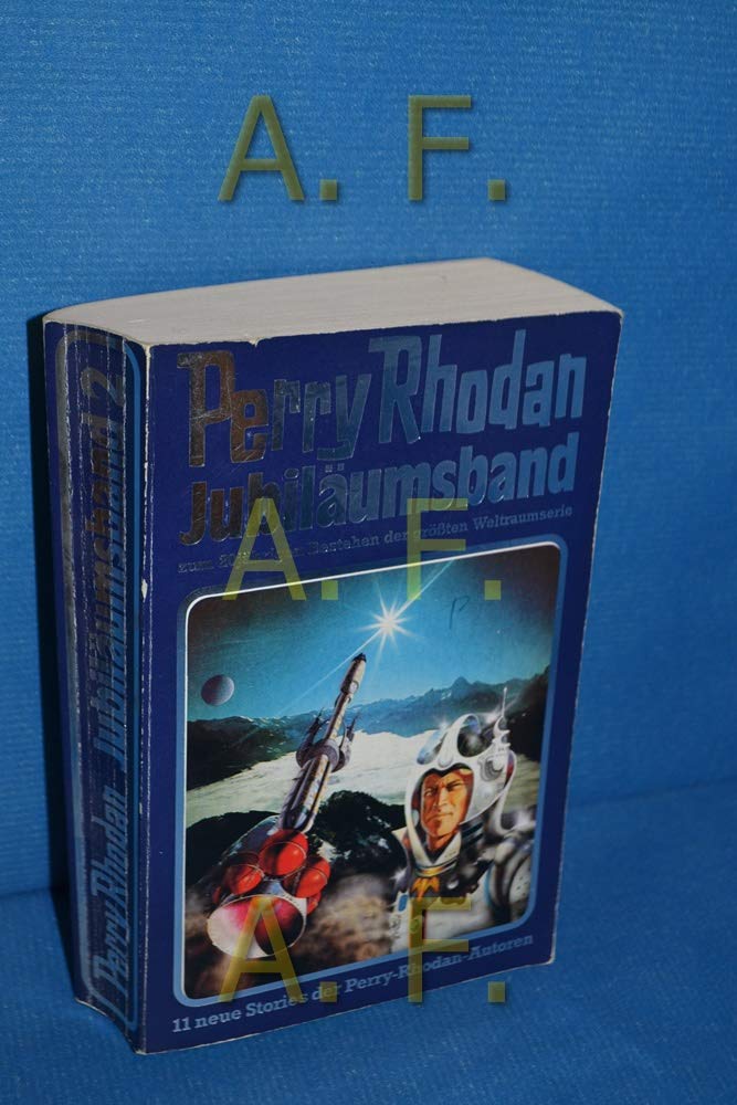 JUBILAUMSBAND 2 (Title Unknown - in German, Appears to be a Perry Rhodan anthology) book
