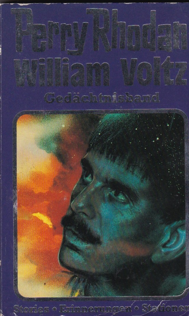 Perry Rhodan - William Voltz Gedächtnisband: Stories, Erinnerungen, Stationen Books