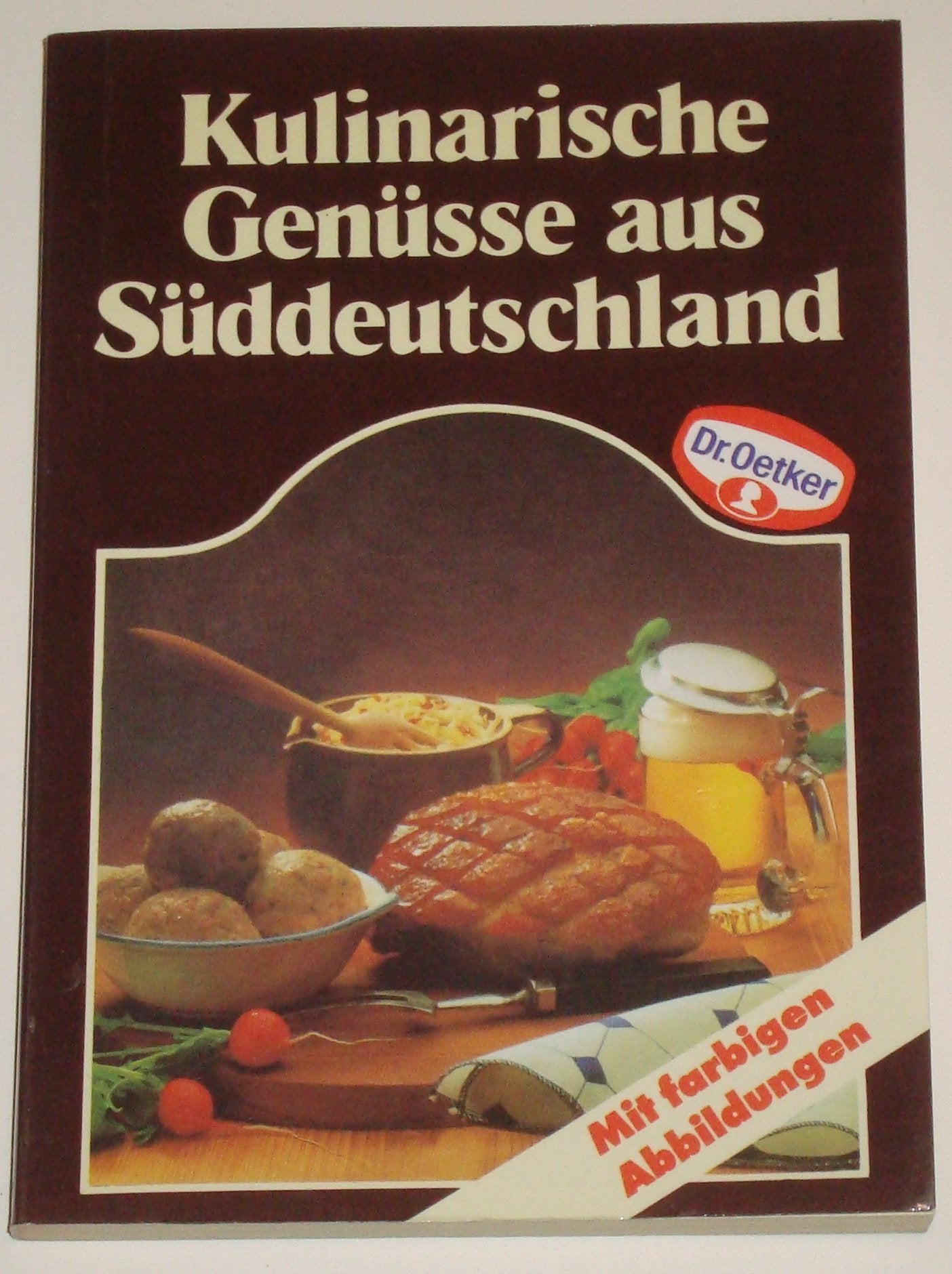 Kulinarische Genüsse aus Süddeutschland Books