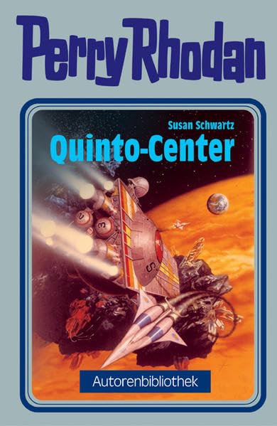 Perry Rhodan. Quinto Center (Autorenbibliothek 5) Fantasy & Sci-Fi