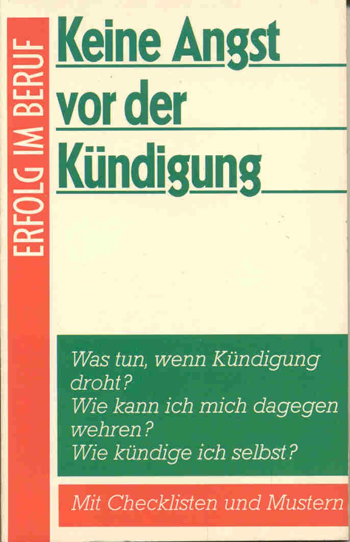 Keine Angst vor der Kündigung (Erfolg im Beruf) Books