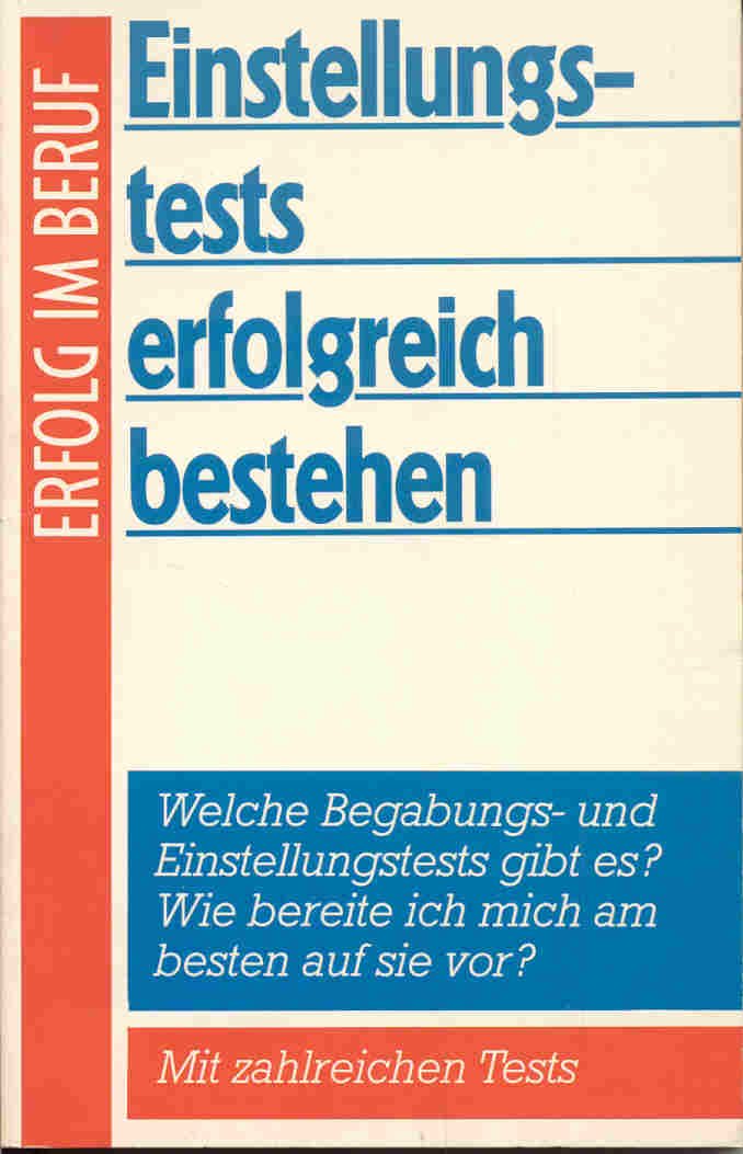 Einstellungstests erfolgreich bestehen - Erfolg im Beruf Books