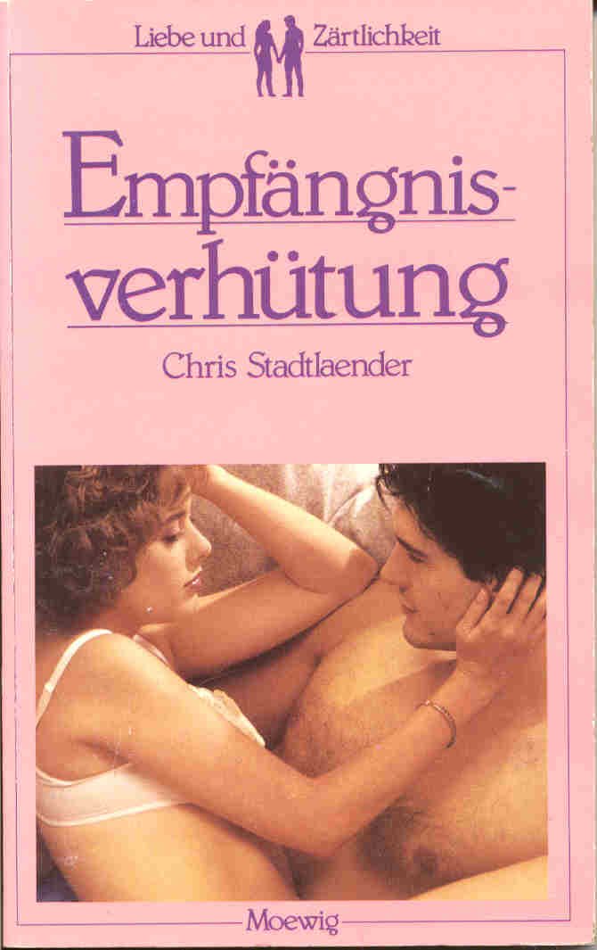 Empfängnisverhütung (Liebe und Zärtlichkeit) Books