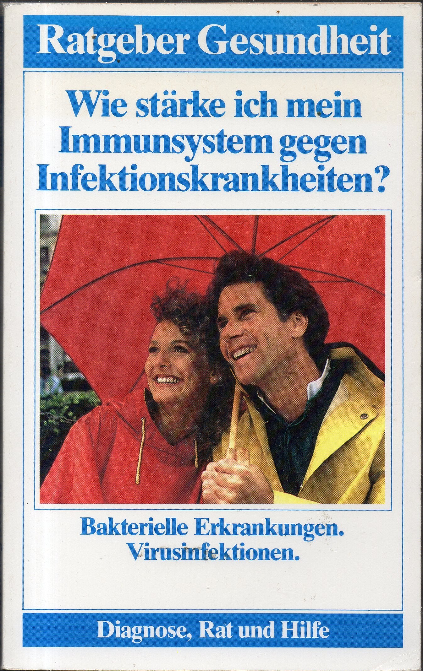 Wie stärke ich mein Immunsystem gegen Infektionskrankheiten? (Ratgeber Gesundheit - Diagnose, Rat und Hilfe) Medicine