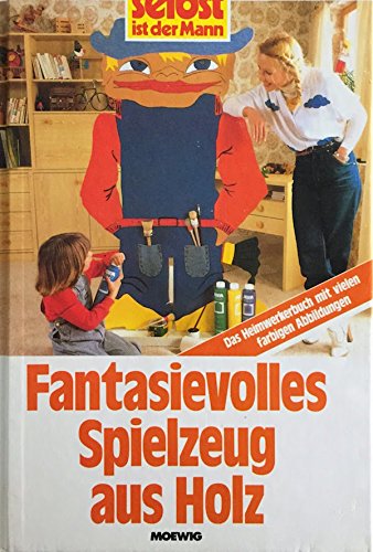 Fantasievolles Spielzeug aus Holz Hobbies & Crafts