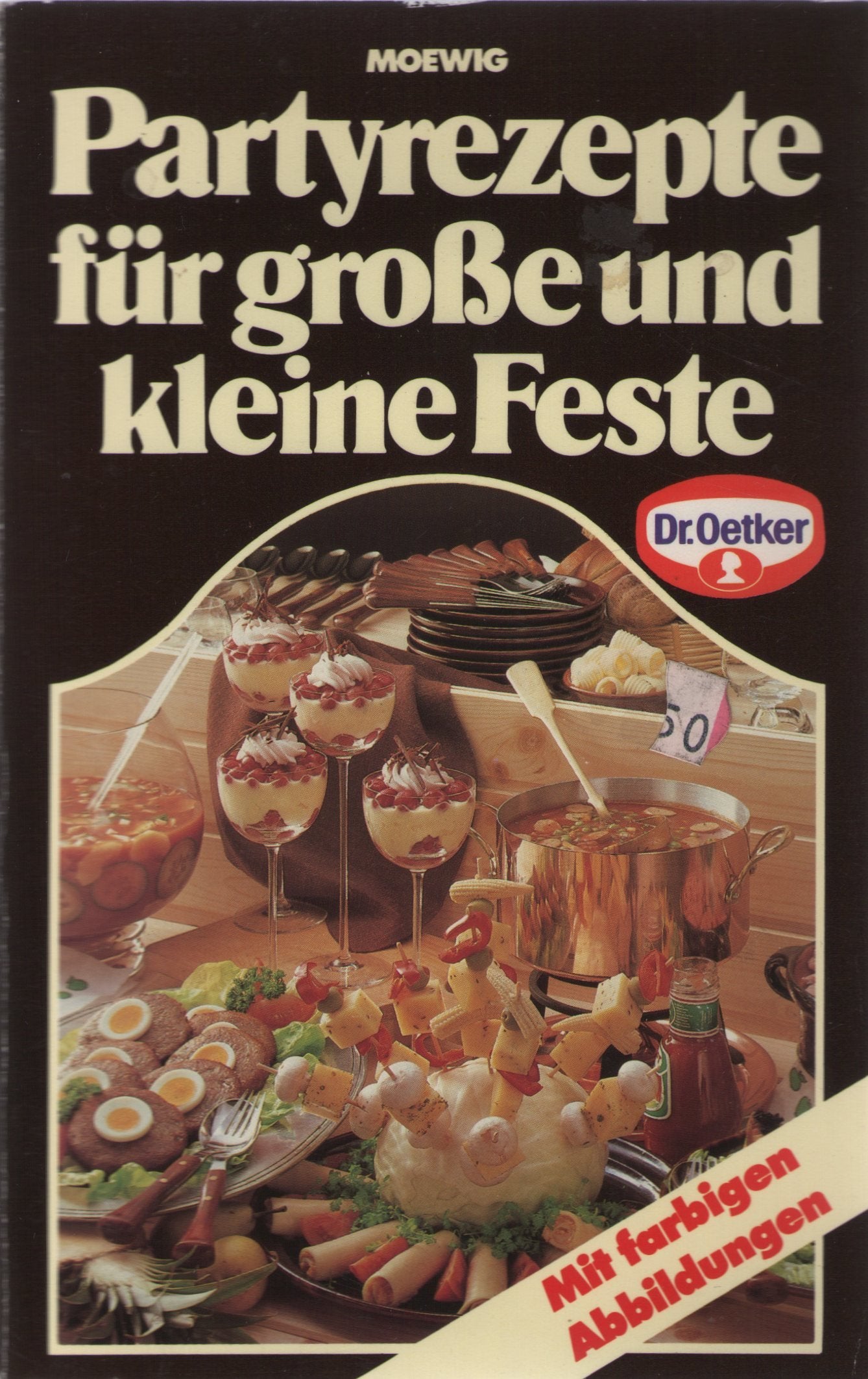 Partyrezepte für große und kleine Feste Books