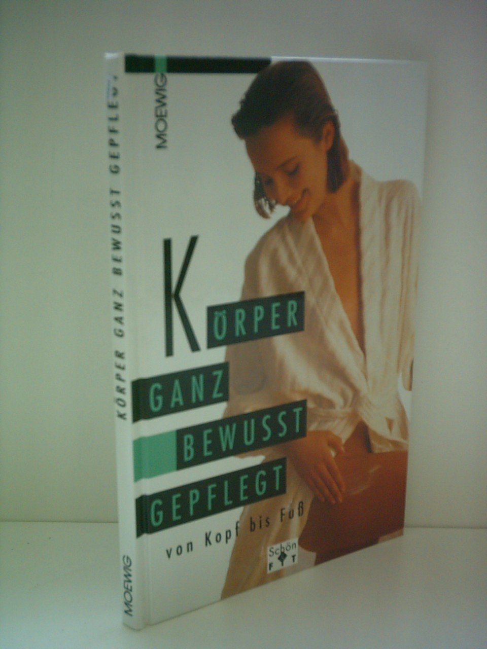 Körper ganz bewusst gepflegt. . Books