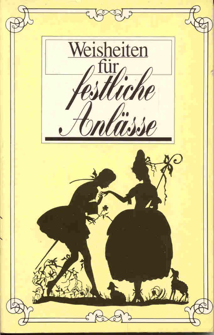 Weisheiten für festliche Anlässe Books
