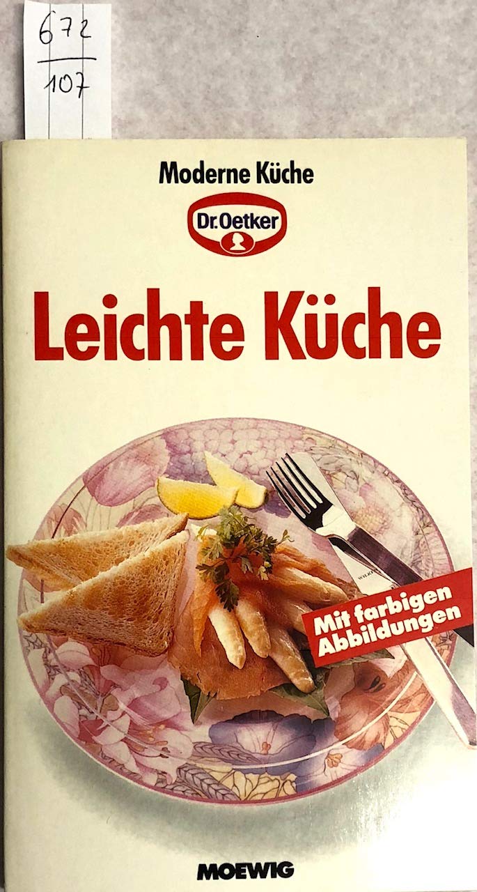 Moderne Küche Dr. Oetker LEICHTE Küche - Mit farbigen Abbildungen - Moewig Verlag Books