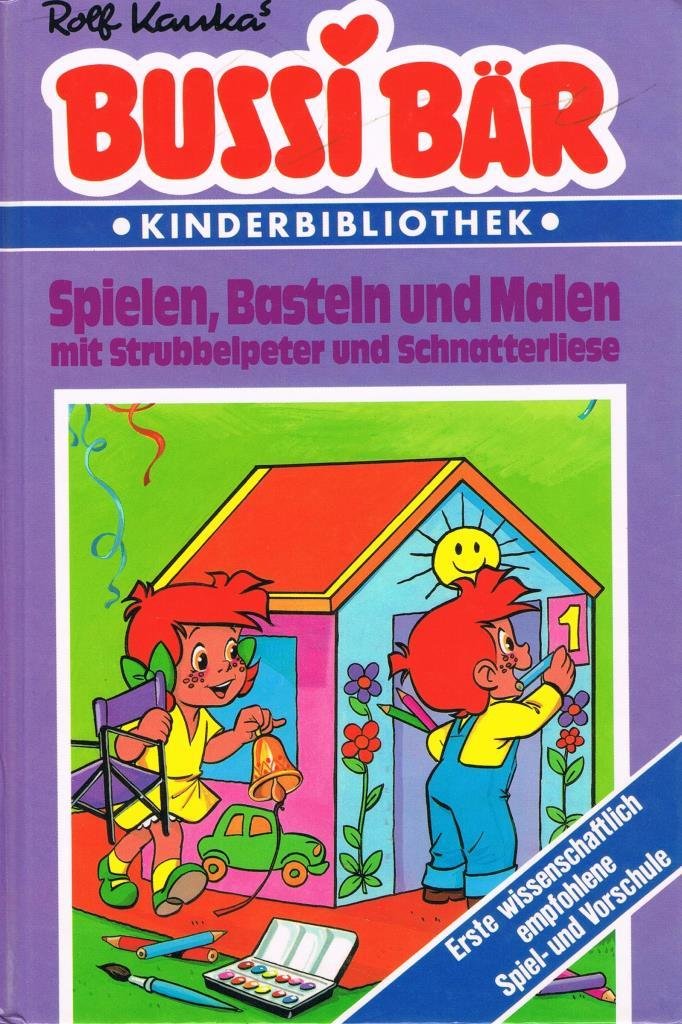 Bussi Bär. Spielen, Basteln und Malen mit Strubbelpeter und Schnatterliese Leisure, Home & Garden