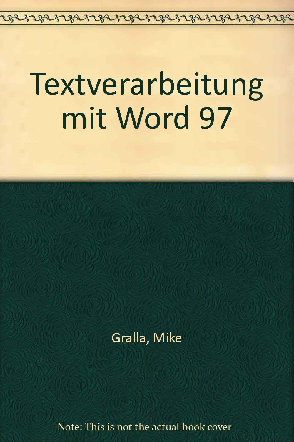 TV mit Word 97: Eine systematische Einführung. Mit Übungsaufg. u. Probeklausuren Learning & Reference