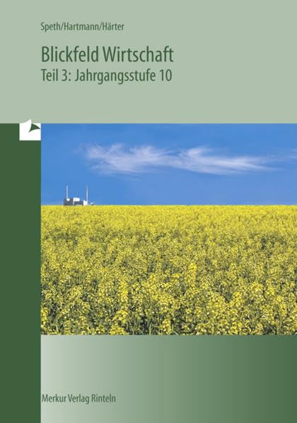 Blickfeld Wirtschaft, Ausgabe Bayern, Tl.3, Jahrgangsstufe 10 Business, Finance & Career