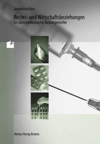 Rechts- und Wirtschaftsbeziehungen für zahnmedizinische Fachangestellte Study Guides