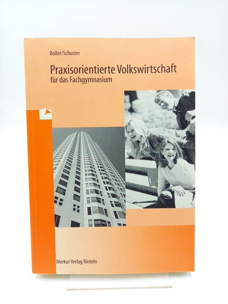 Praxisorientierte Volkswirtschaft für das Fachgymnasium Study Guides