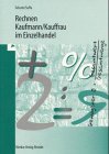 Rechnen Kaufmann/Kauffrau im Einzelhandel Study Guides
