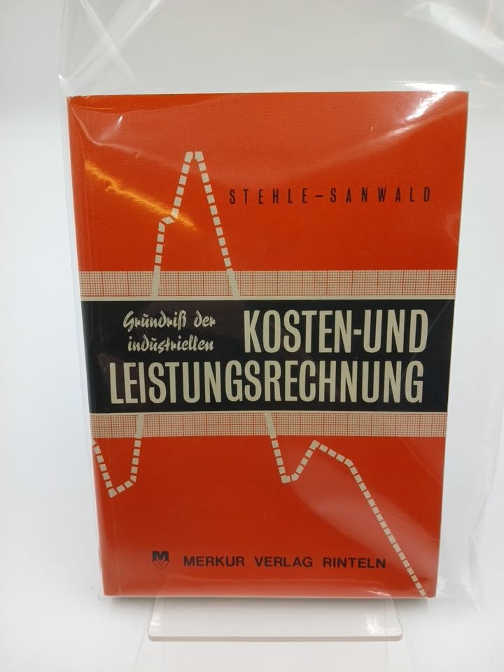 Grundriss der industriellen Kosten- und Leistungsrechnung Study Guides