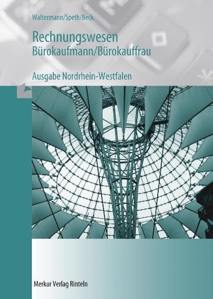 Rechnungswesen, Bürokaufmann / Bürokauffrau, Ausgabe Nordrhein-Westfalen, Lehrbuch Business, Finance & Career