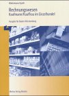 Rechnungswesen - Kaufmann/Kauffrau im Einzelhandel - Ausgabe BW Study Guides