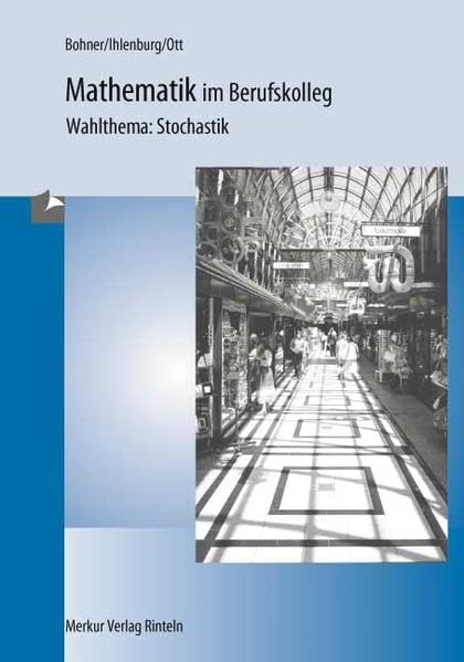 Mathematik im BK 2 - Wahlthema: Stochastik. Baden Württemberg Business, Finance & Career Books