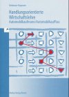 Handlungsorientierte Wirtschaftslehre, Automobilkaufmann / Automobilkauffrau Business & Technology