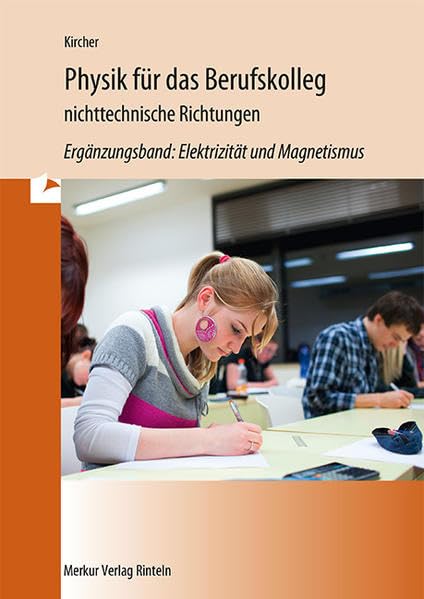 Physik für das Berufskolleg - nichttechnische Richtungen Study Guides