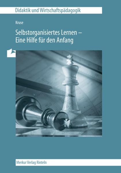 Selbstorganisiertes Lernen - Eine Hilfe für den Anfang Politics & History