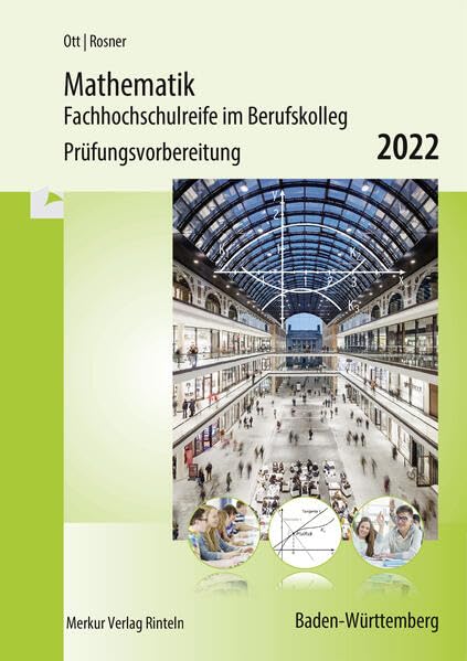 Mathematik-Fachhochschulreife im Berufskolleg Prüfungsvorbereitung 2022 Study Guides