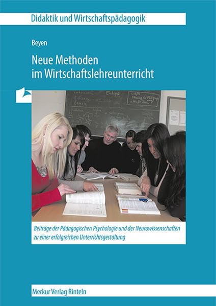 Neue Methoden im Wirtschaftsunterricht Business, Finance & Career