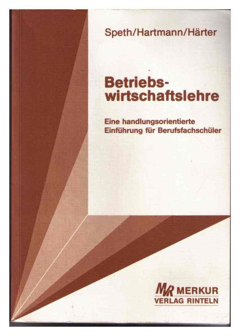 Betriebswirtschaftslehre - Eine handlungsorientierte Einführung für Berufsfachschüler Business, Finance & Career