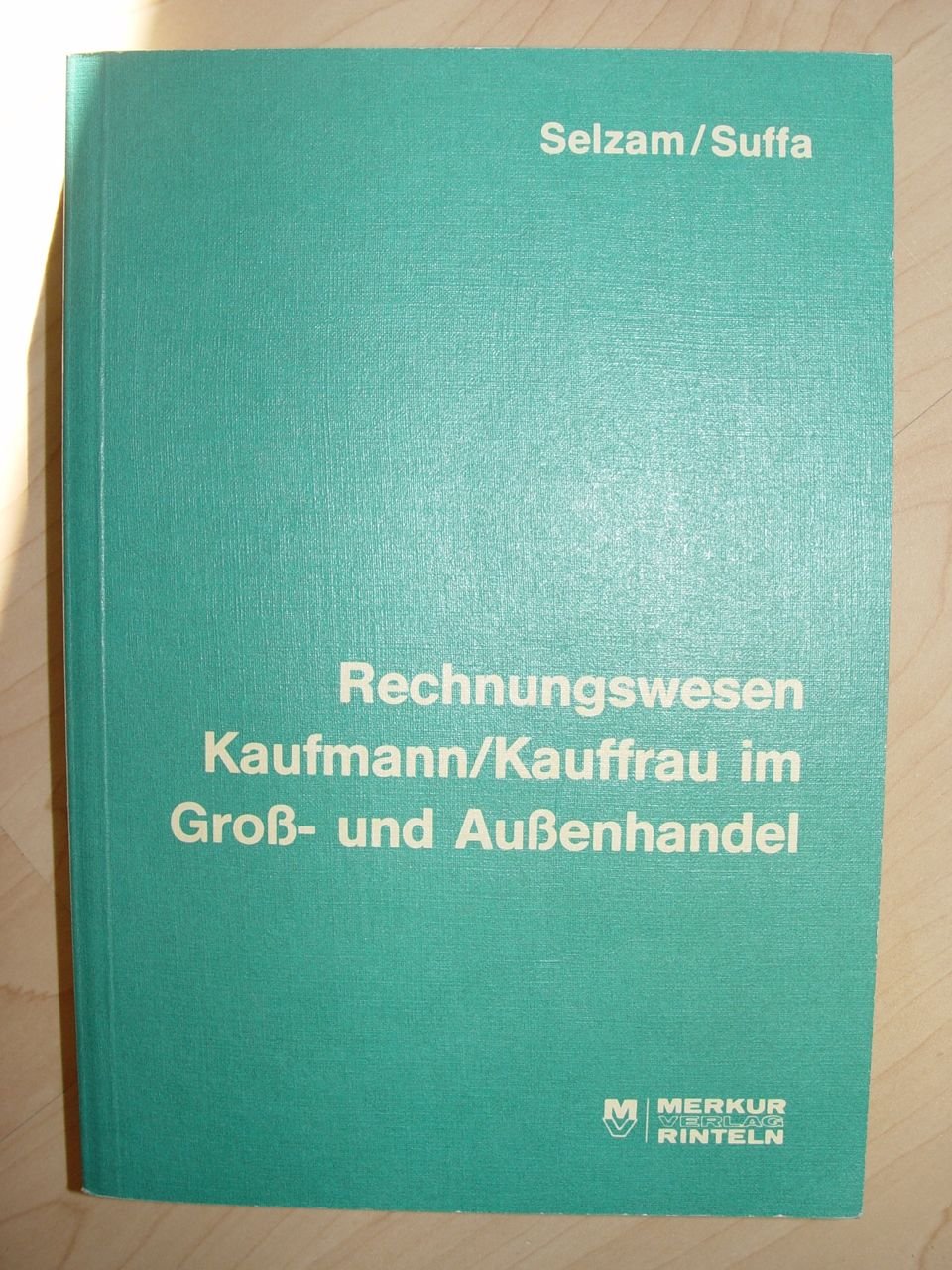 Rechnungswesen, Kaufmann / Kauffrau im Groß- und Außenhandel Business, Finance & Career