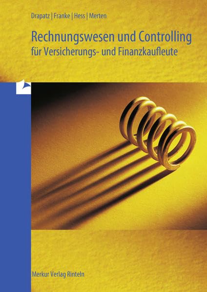 Rechnungswesen und Controlling für Versicherungs- und Finanzkaufleute Business, Finance & Career
