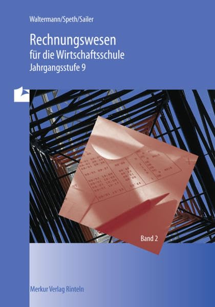 Rechnungswesen für die Wirtschaftsschule, EURO, Bd.2, Jahrgangsstufe 9 Business, Finance & Career
