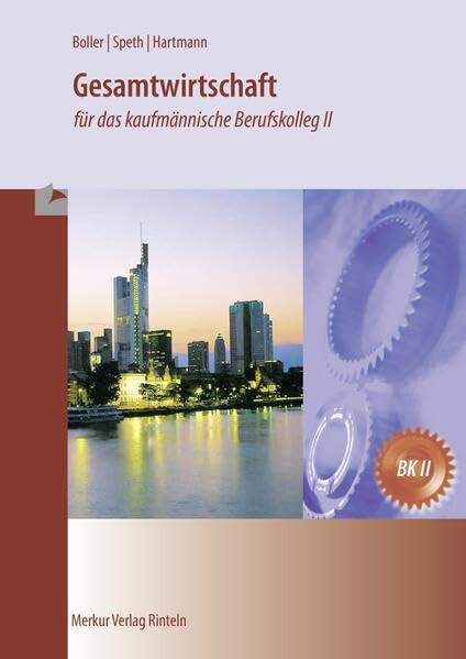 Gesamtwirtschaft für das kaufmännische Berufskolleg II book