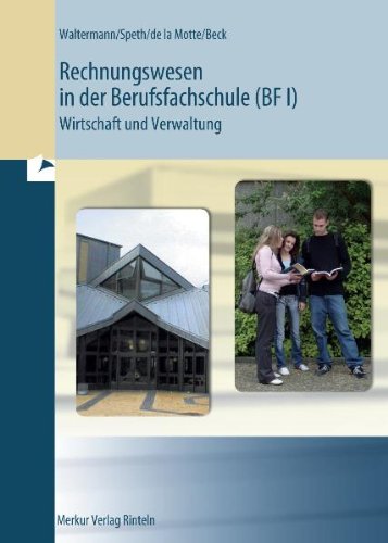 Rechnungswesen in der BF I. Wirtschaft und Verwaltung Study Guides