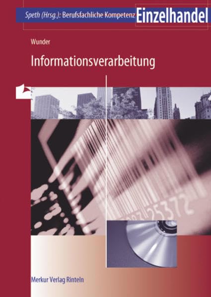 Berufsfachliche Kompetenz Einzelhandel: Informationsverarbeitung Business, Finance & Career Books
