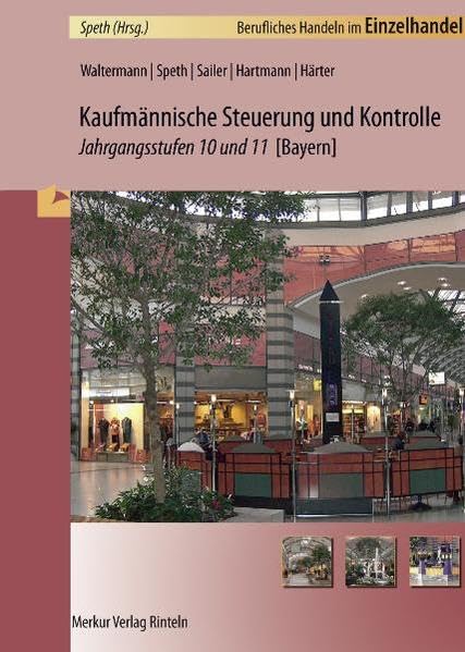 Kaufmännische Steuerung und Kontrolle - Jahrgangsstufen 10 und 11 : Jahrgangsstufen 10 und 11. Lernfelder 3 und 8 Business, Finance & Career