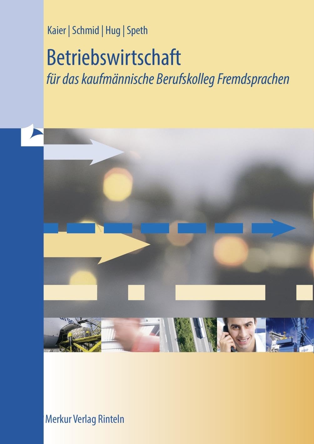 Betriebswirtschaft für das kaufmännische Berufskolleg Fremdsprachen Business, Finance & Career