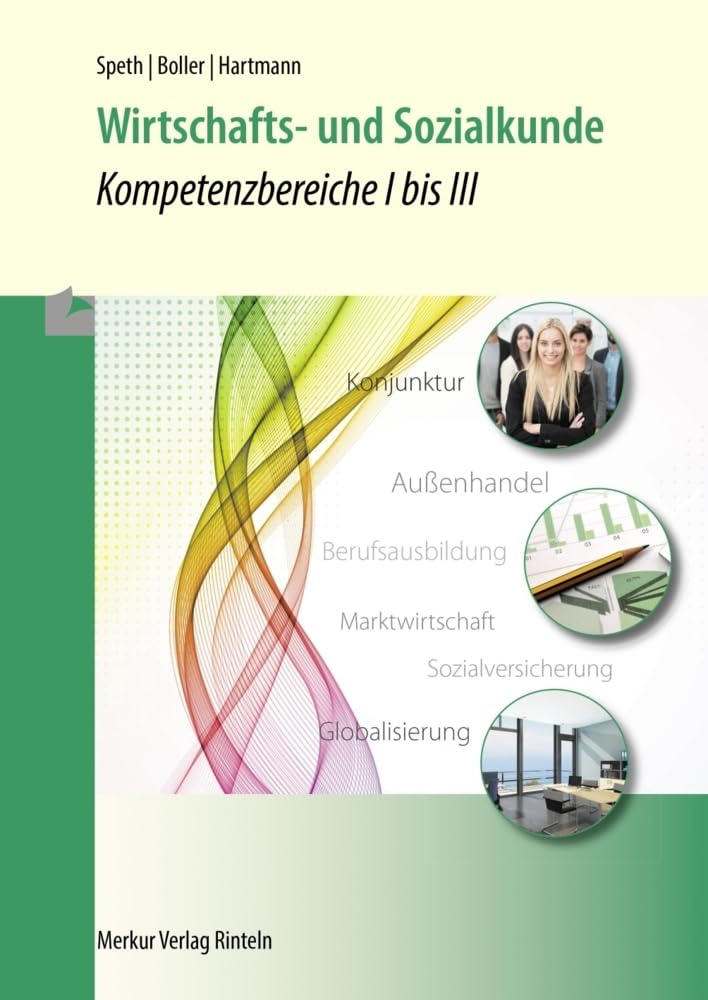 Wirtschafts- und Sozialkunde - Kompetenzbereiche I bis III Study Guides