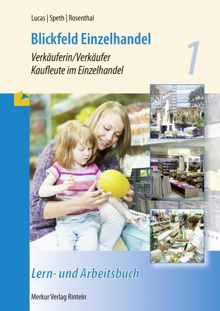Blickfeld Einzelhandel Verkäuferin/Verkäufer Kaufleute im Einzelhandel 1 Business, Finance & Career