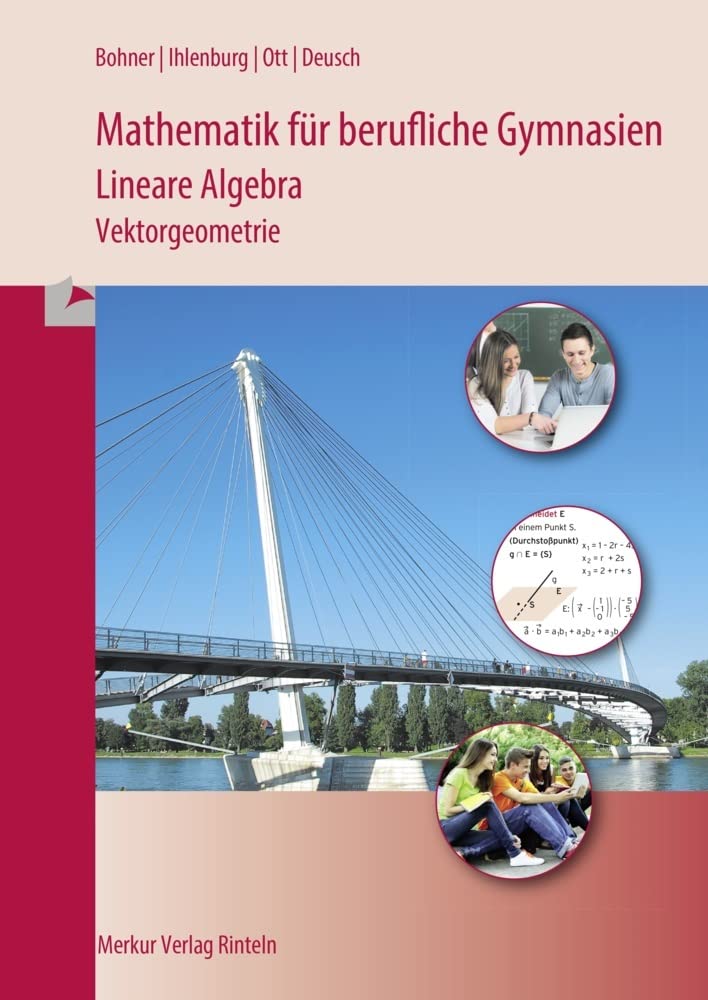 Mathematik für berufliche Gymnasien: Lineare Algebra - Vektorgeometrie Study Guides