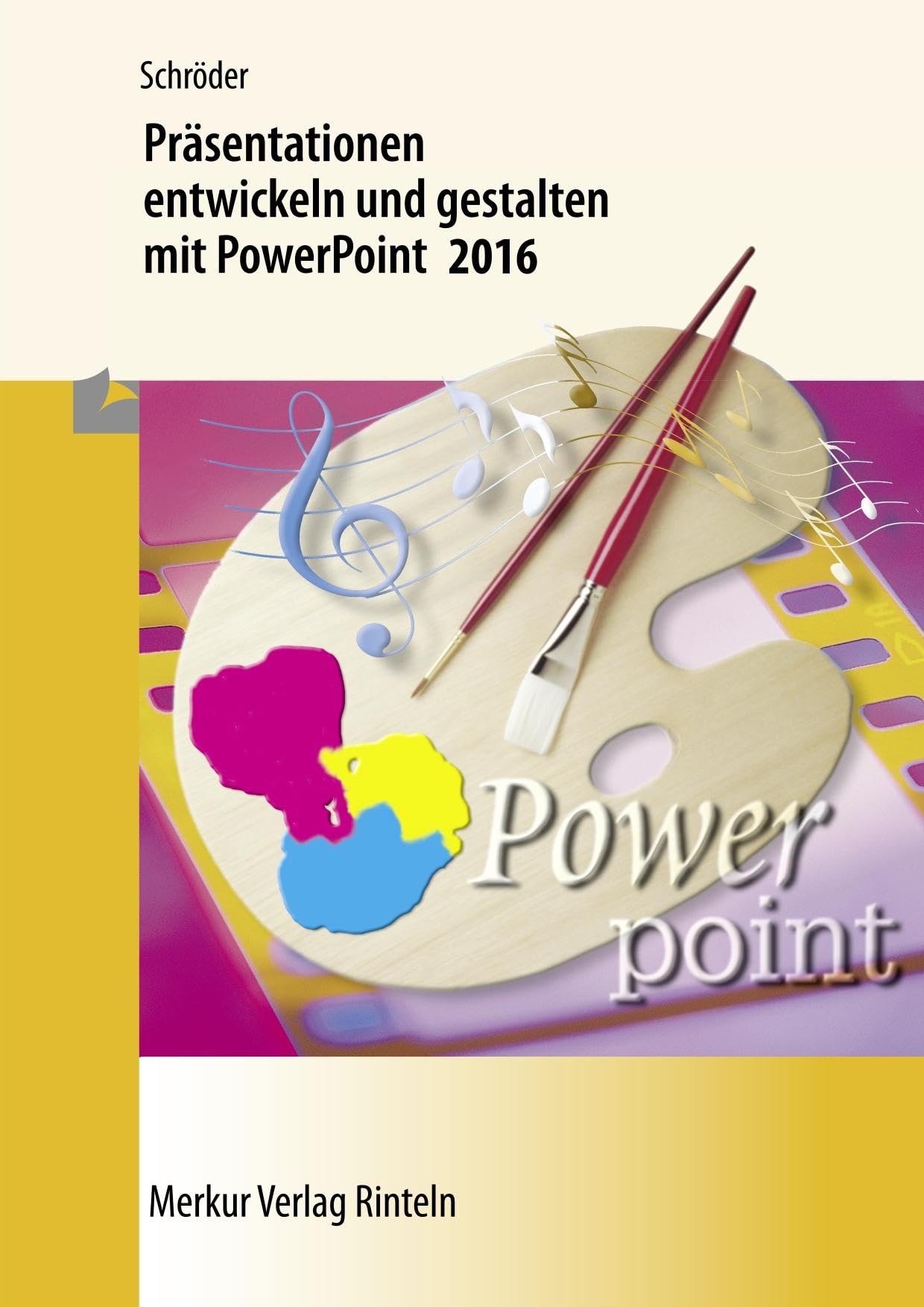 Präsentationen entwickeln und gestalten mit PowerPoint 2016 book