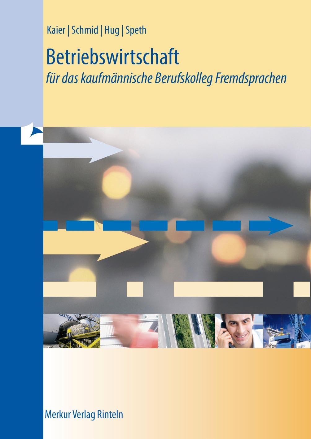 Betriebswirtschaft für das kaufmännische Berufskolleg Fremdsprachen Business, Finance & Career