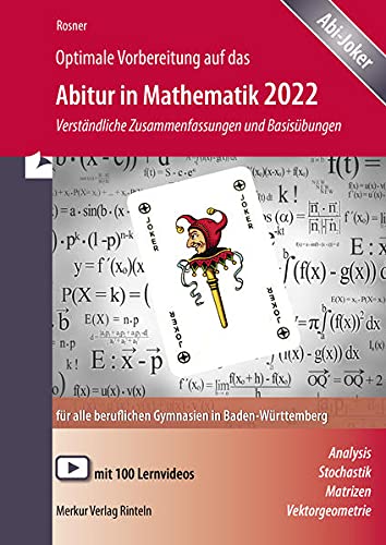Optimale Vorbereitung auf das Abitur in Mathematik 2022 Study Guides