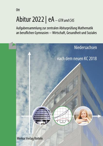 Mathematik Abitur 2022 - eA - GTR und CAS Study Guides
